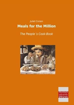 Image du vendeur pour Meals for the Million mis en vente par BuchWeltWeit Ludwig Meier e.K.