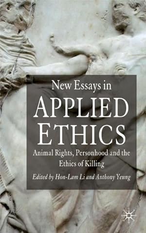 Immagine del venditore per New Essays in Applied Ethics venduto da BuchWeltWeit Ludwig Meier e.K.