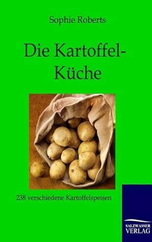 Seller image for Die Kartoffel-Kche for sale by BuchWeltWeit Ludwig Meier e.K.