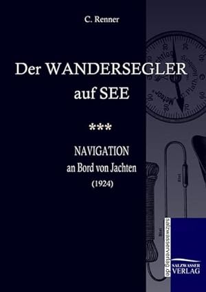 Seller image for Der Wandersegler auf See for sale by BuchWeltWeit Ludwig Meier e.K.