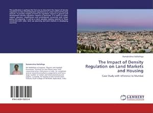 Seller image for The Impact of Density Regulation on Land Markets and Housing for sale by BuchWeltWeit Ludwig Meier e.K.