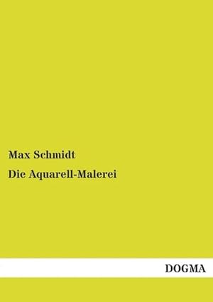 Seller image for Die Aquarell-Malerei for sale by BuchWeltWeit Ludwig Meier e.K.