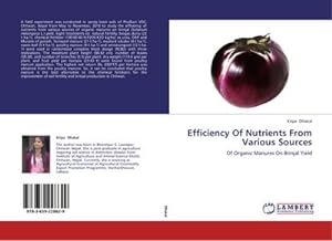 Imagen del vendedor de Efficiency Of Nutrients From Various Sources a la venta por BuchWeltWeit Ludwig Meier e.K.
