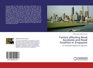 Bild des Verkufers fr Factors affecting Road Accidents and Road Fatalities in Singapore zum Verkauf von BuchWeltWeit Ludwig Meier e.K.
