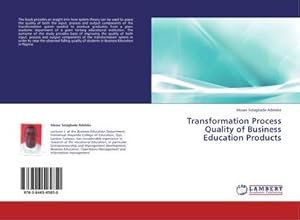 Imagen del vendedor de Transformation Process Quality of Business Education Products a la venta por BuchWeltWeit Ludwig Meier e.K.