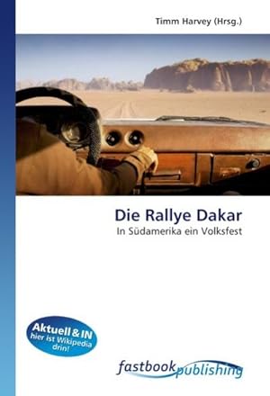 Imagen del vendedor de Die Rallye Dakar a la venta por BuchWeltWeit Ludwig Meier e.K.