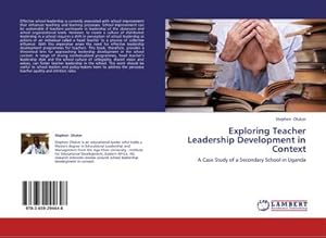 Immagine del venditore per Exploring Teacher Leadership Development in Context venduto da BuchWeltWeit Ludwig Meier e.K.