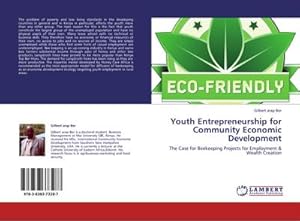 Imagen del vendedor de Youth Entrepreneurship for Community Economic Development a la venta por BuchWeltWeit Ludwig Meier e.K.