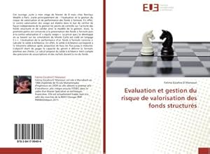 Image du vendeur pour Evaluation et gestion du risque de valorisation des fonds structurs mis en vente par BuchWeltWeit Ludwig Meier e.K.