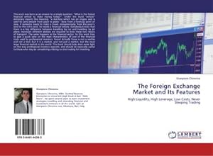 Seller image for The Foreign Exchange Market and Its Features for sale by BuchWeltWeit Ludwig Meier e.K.