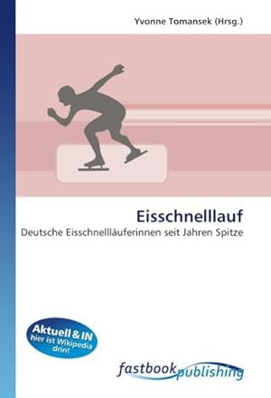 Seller image for Eisschnelllauf for sale by BuchWeltWeit Ludwig Meier e.K.