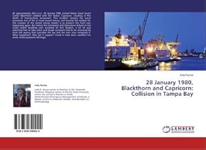 Seller image for 28 January 1980, Blackthorn and Capricorn: Collision in Tampa Bay for sale by BuchWeltWeit Ludwig Meier e.K.