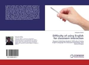 Seller image for Difficulty of using English for classroom interaction for sale by BuchWeltWeit Ludwig Meier e.K.