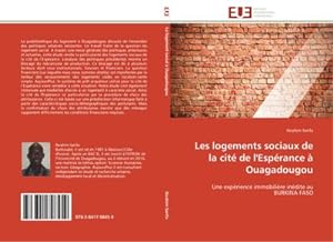 Seller image for Les logements sociaux de la cit de l'Esprance  Ouagadougou for sale by BuchWeltWeit Ludwig Meier e.K.
