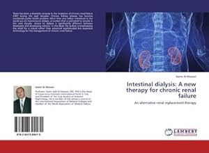 Bild des Verkufers fr Intestinal dialysis: A new therapy for chronic renal failure zum Verkauf von BuchWeltWeit Ludwig Meier e.K.