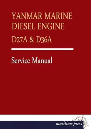 Seller image for YANMAR MARINE DIESEL ENGINE D27A for sale by BuchWeltWeit Ludwig Meier e.K.