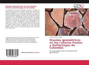 Imagen del vendedor de Diseos geomtricos en las culturas Pastos y Quillacingas de Colombia a la venta por BuchWeltWeit Ludwig Meier e.K.