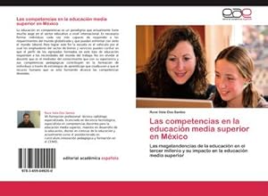 Imagen del vendedor de Las competencias en la educacin media superior en Mxico a la venta por BuchWeltWeit Ludwig Meier e.K.