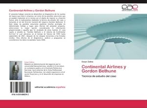 Seller image for Continental Airlines y Gordon Bethune for sale by BuchWeltWeit Ludwig Meier e.K.