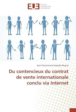 Seller image for Du contencieux du contrat de vente internationale conclu via Internet for sale by BuchWeltWeit Ludwig Meier e.K.