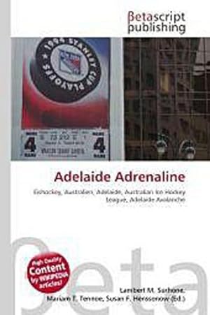 Seller image for Adelaide Adrenaline for sale by BuchWeltWeit Ludwig Meier e.K.