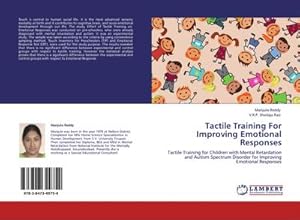 Imagen del vendedor de Tactile Training For Improving Emotional Responses a la venta por BuchWeltWeit Ludwig Meier e.K.