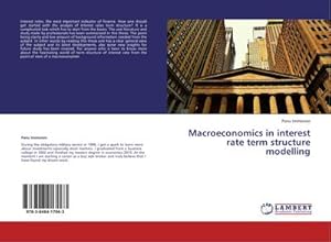 Imagen del vendedor de Macroeconomics in interest rate term structure modelling a la venta por BuchWeltWeit Ludwig Meier e.K.