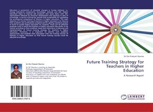 Imagen del vendedor de Future Training Strategy for Teachers in Higher Education a la venta por BuchWeltWeit Ludwig Meier e.K.