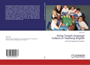 Bild des Verkufers fr Using Target Language Culture in Teaching English zum Verkauf von BuchWeltWeit Ludwig Meier e.K.