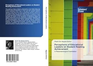 Seller image for Perceptions of Educational Leaders on Student Reading Achievement for sale by BuchWeltWeit Ludwig Meier e.K.