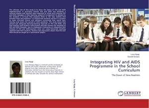 Bild des Verkufers fr Integrating HIV and AIDS Programme in the School Curriculum zum Verkauf von BuchWeltWeit Ludwig Meier e.K.