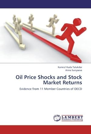 Bild des Verkufers fr Oil Price Shocks and Stock Market Returns zum Verkauf von BuchWeltWeit Ludwig Meier e.K.
