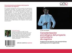 Seller image for Caracterizacin psicolgica del proyecto comunitario de esgrima for sale by BuchWeltWeit Ludwig Meier e.K.