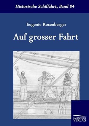 Seller image for Auf groer Fahrt for sale by BuchWeltWeit Ludwig Meier e.K.