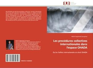 Seller image for Les procdures collectives internationales dans l'espace OHADA for sale by BuchWeltWeit Ludwig Meier e.K.
