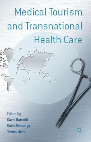 Imagen del vendedor de Medical Tourism and Transnational Health Care a la venta por BuchWeltWeit Ludwig Meier e.K.