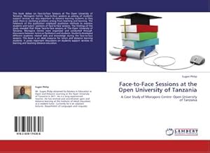 Imagen del vendedor de Face-to-Face Sessions at the Open University of Tanzania a la venta por BuchWeltWeit Ludwig Meier e.K.