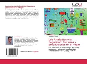Seller image for Los Artefactos y la Seguridad. Sus usos y precauciones en el hogar for sale by BuchWeltWeit Ludwig Meier e.K.