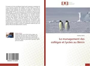 Seller image for Le management des collges et lyces au Bnin for sale by BuchWeltWeit Ludwig Meier e.K.
