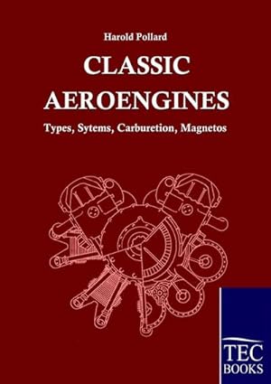 Bild des Verkufers fr Classic Aeroengines zum Verkauf von BuchWeltWeit Ludwig Meier e.K.