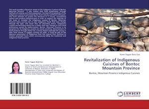 Imagen del vendedor de Revitalization of Indigenous Cuisines of Bontoc Mountain Province a la venta por BuchWeltWeit Ludwig Meier e.K.