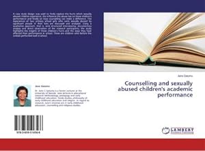 Seller image for Counselling and sexually abused children's academic performance for sale by BuchWeltWeit Ludwig Meier e.K.