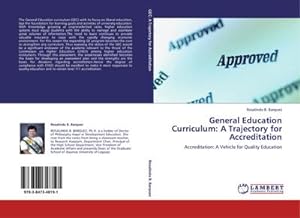 Bild des Verkufers fr General Education Curriculum: A Trajectory for Accreditation zum Verkauf von BuchWeltWeit Ludwig Meier e.K.