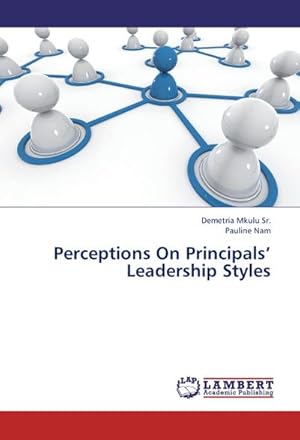 Seller image for Perceptions On Principals' Leadership Styles for sale by BuchWeltWeit Ludwig Meier e.K.