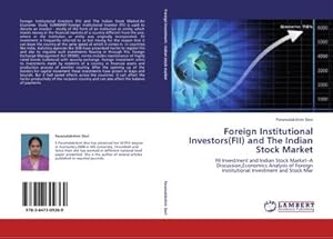 Bild des Verkufers fr Foreign Institutional Investors(FII) and The Indian Stock Market zum Verkauf von BuchWeltWeit Ludwig Meier e.K.