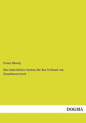 Imagen del vendedor de Ein einheitliches System fr den Verband von Ziegelmauerwerk a la venta por BuchWeltWeit Ludwig Meier e.K.