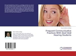 Bild des Verkufers fr Frequent Communicative Practices With Deaf And Hearing Students zum Verkauf von BuchWeltWeit Ludwig Meier e.K.
