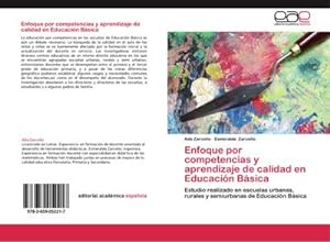 Seller image for Enfoque por competencias y aprendizaje de calidad en Educacin Bsica for sale by BuchWeltWeit Ludwig Meier e.K.
