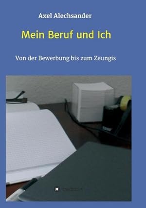 Bild des Verkufers fr Mein Beruf und Ich zum Verkauf von BuchWeltWeit Ludwig Meier e.K.