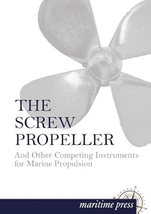 Imagen del vendedor de The Screw Propeller a la venta por BuchWeltWeit Ludwig Meier e.K.